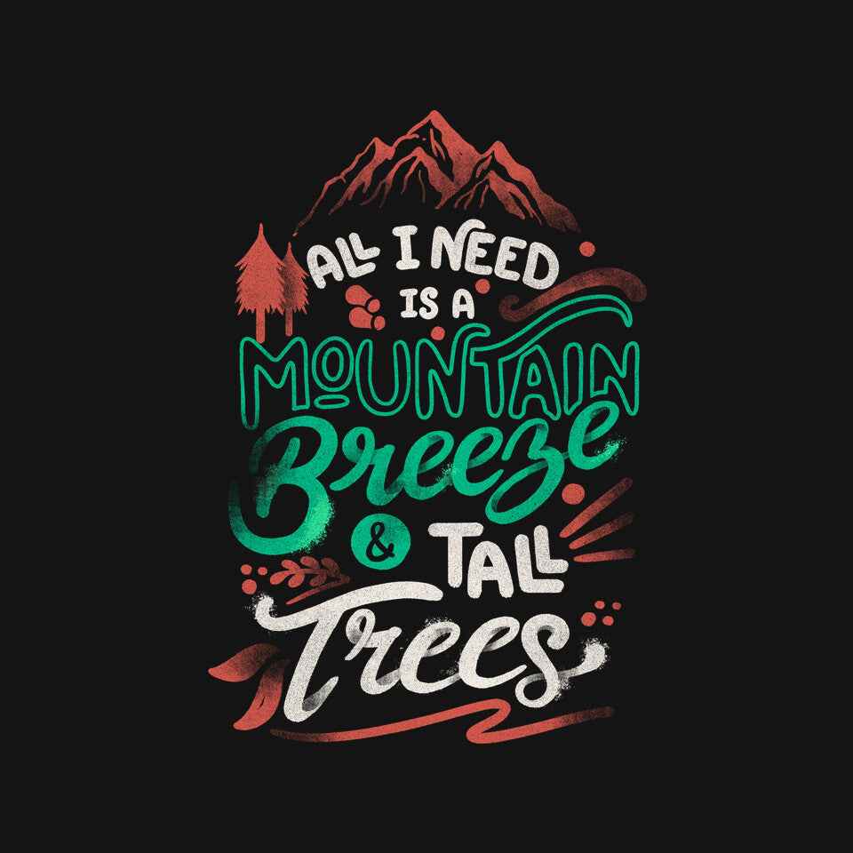 Mountain Breeze And Tall Trees Graphic T-Shirt