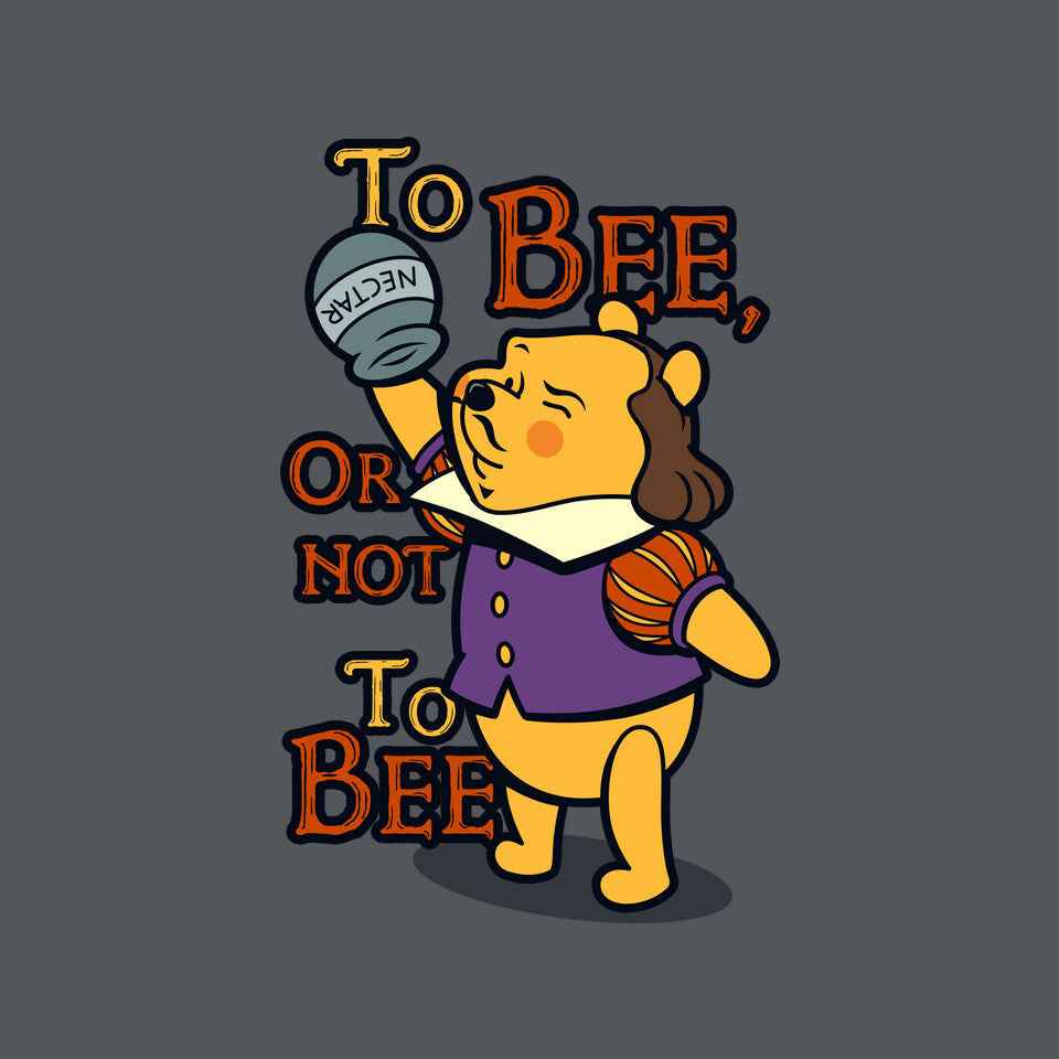 To Bee – Funny Graphic T-Shirt