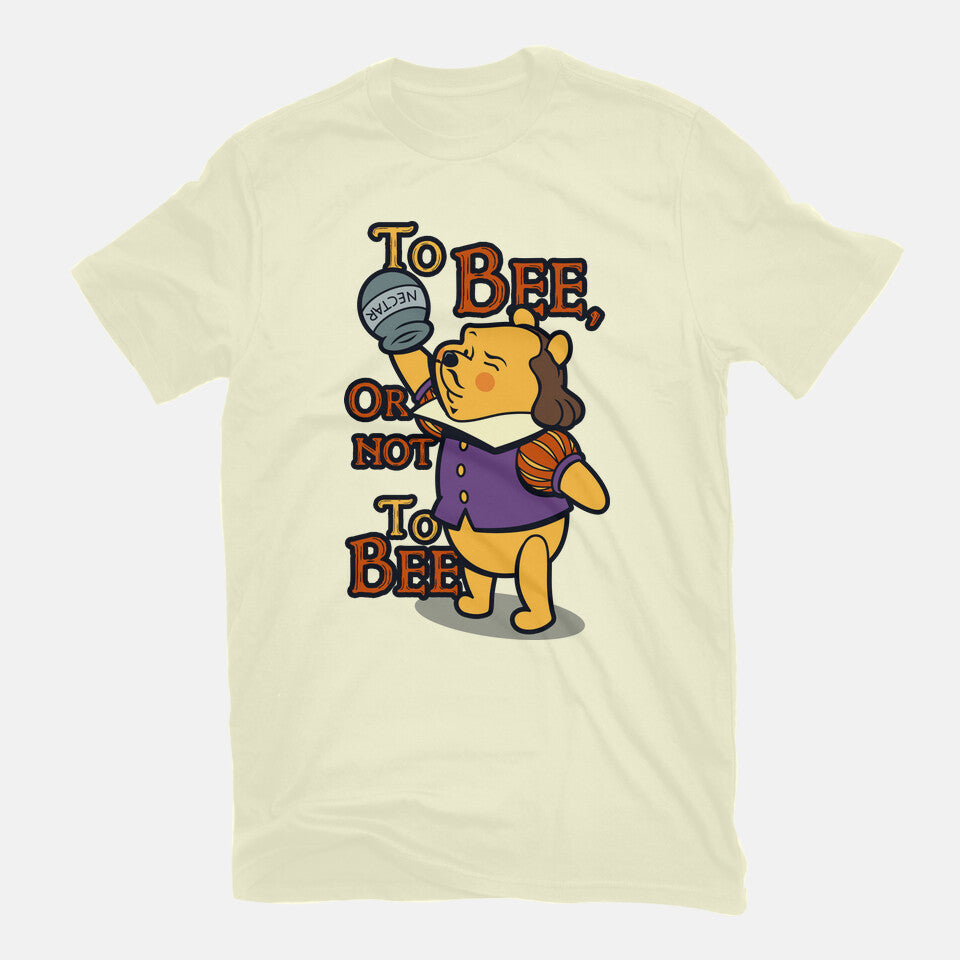 To Bee – Funny Graphic T-Shirt