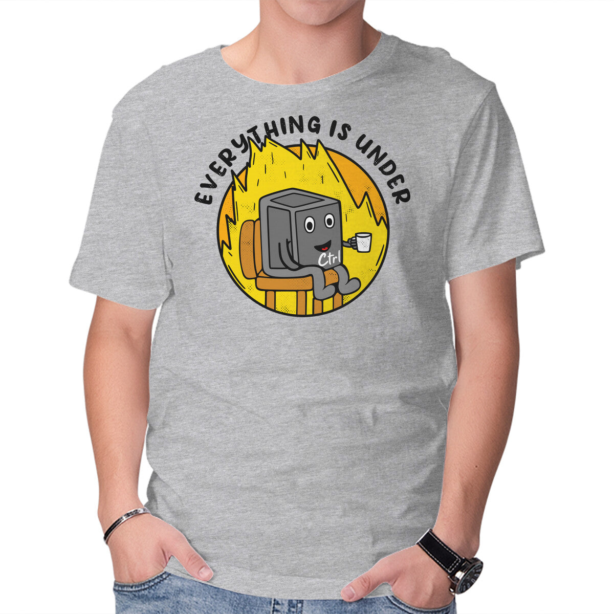 Everything Is Under Control – Funny Graphic T-Shirt