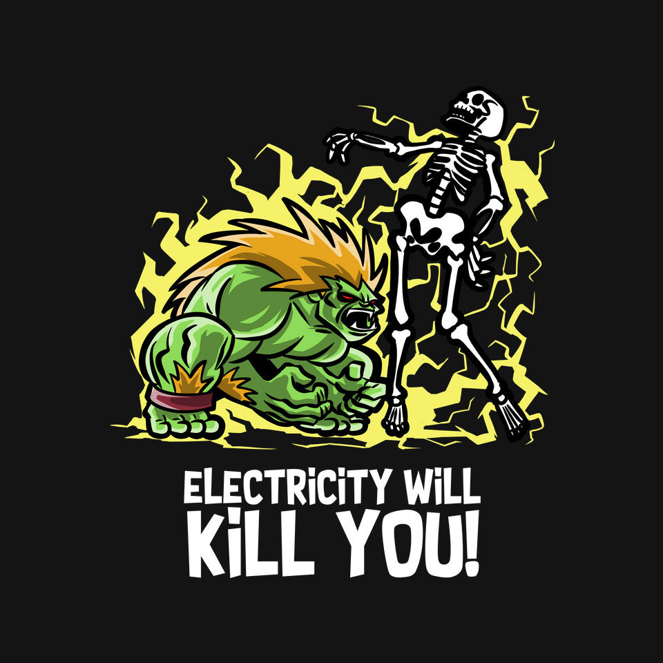 Electricity Will Kill You Graphic T-Shirt design artwork for black graphic T-shirt