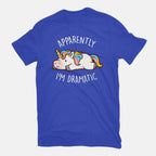 Apparently I'm Dramatic – Animal Graphic T-Shirt