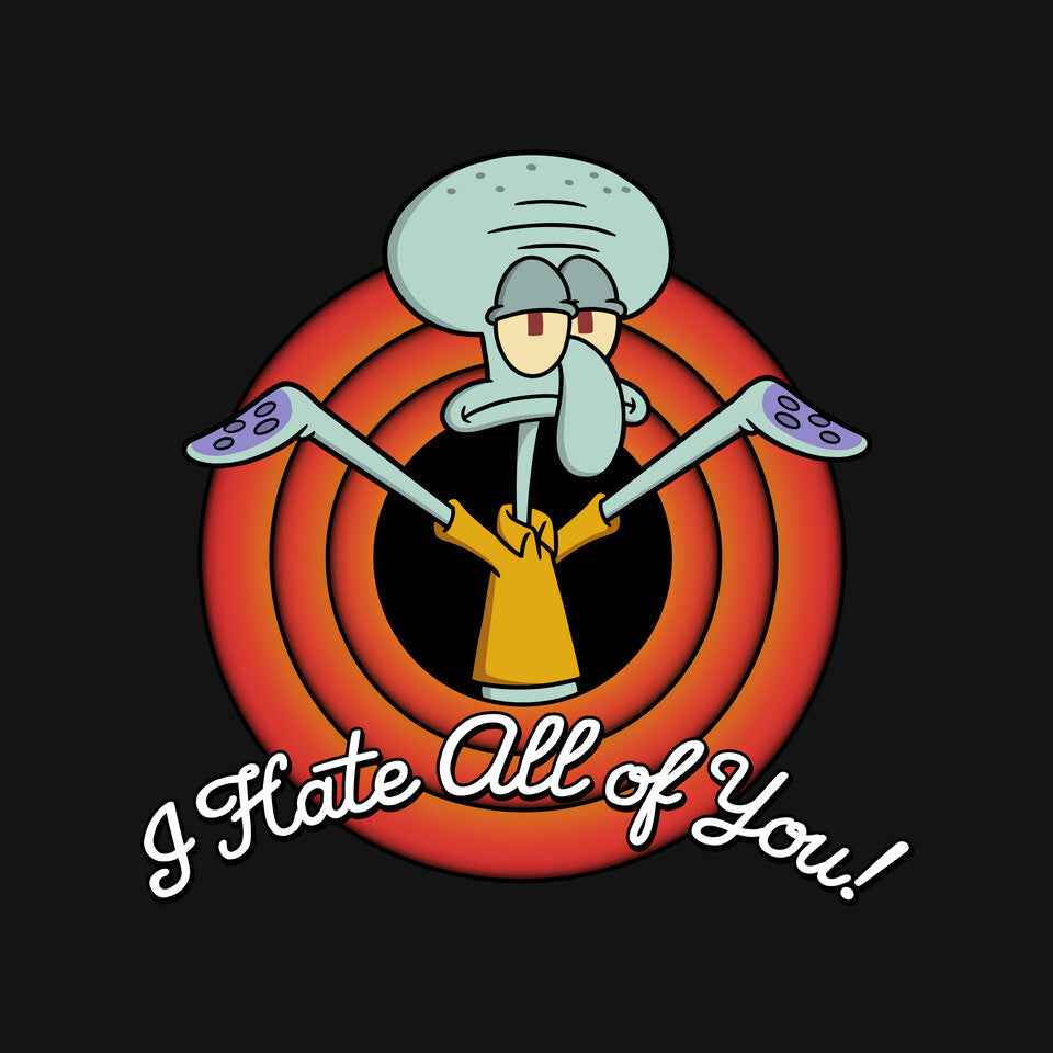I Hate All Of You Folks – Funny Graphic T-Shirt