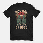 Normal Is Boring – Animal Graphic T-Shirt