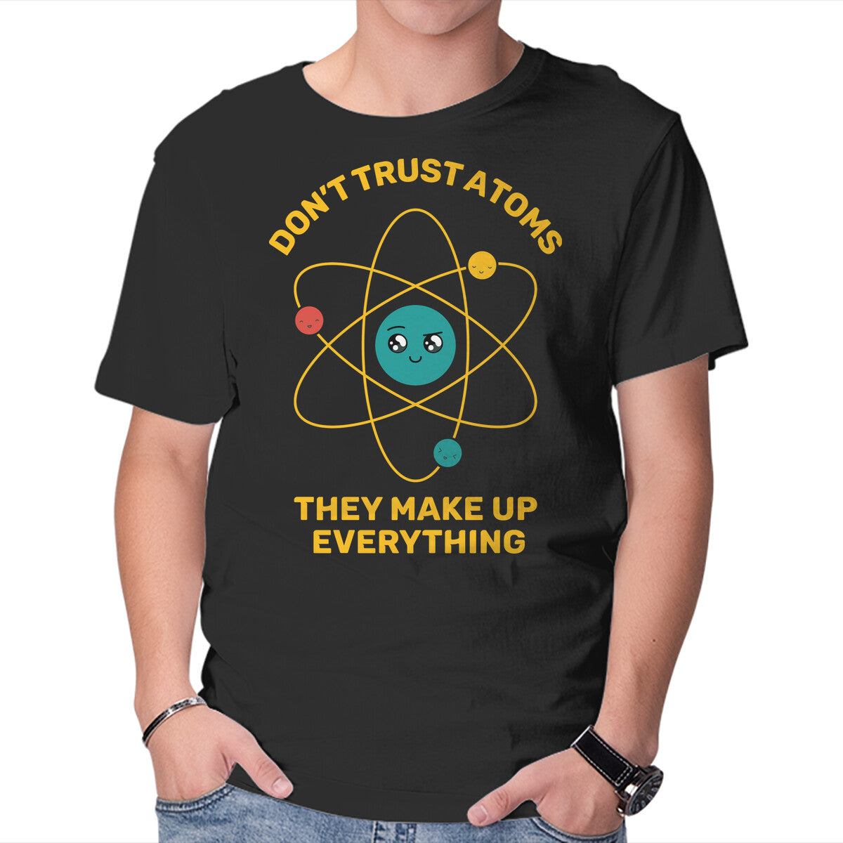 Don't Trust Atoms – Funny Graphic T-Shirt in black, product display
