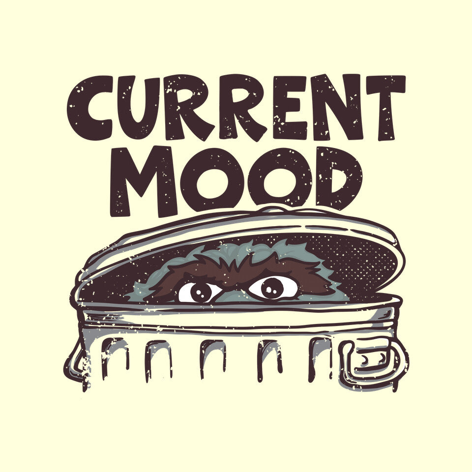 Current Mood – Funny Graphic T-Shirt
