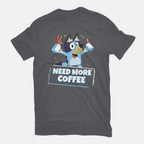 Bluey Needs More Coffee – Dog Graphic T-Shirt in charcoal, flat-lay product view