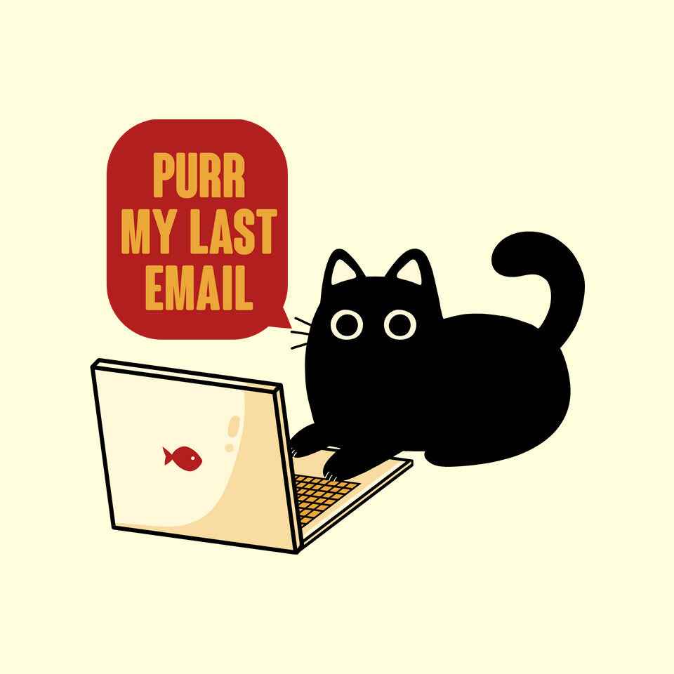 Purr My Last Email – Cat Graphic T-Shirt
