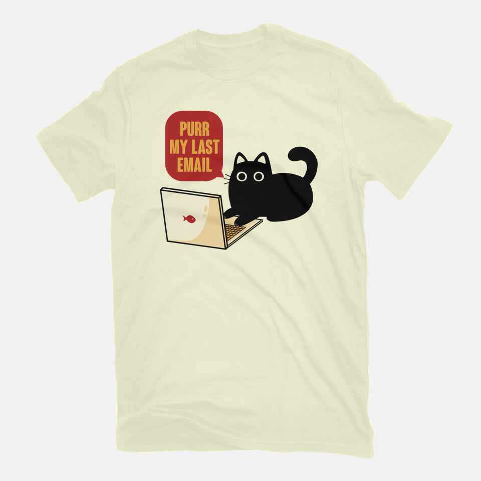 Purr My Last Email – Cat Graphic T-Shirt