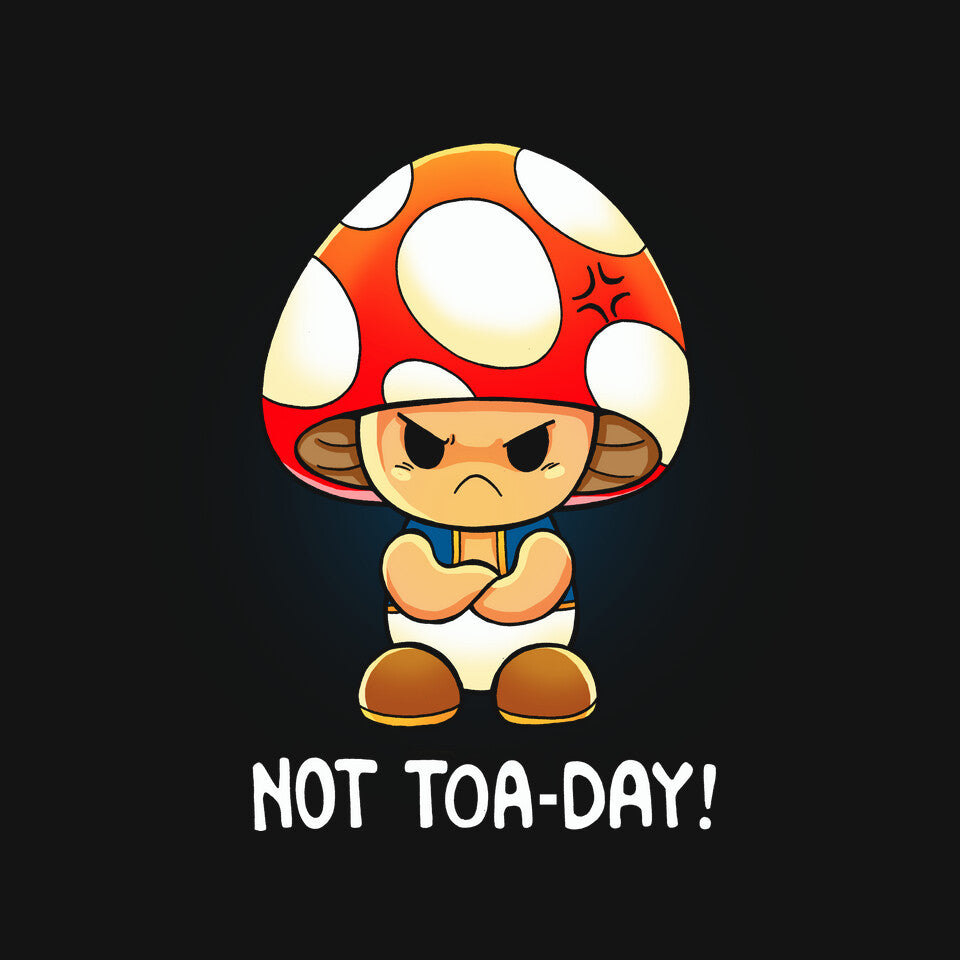 Not Happening Toaday – Gaming Graphic T-Shirt design artwork for black graphic T-shirt