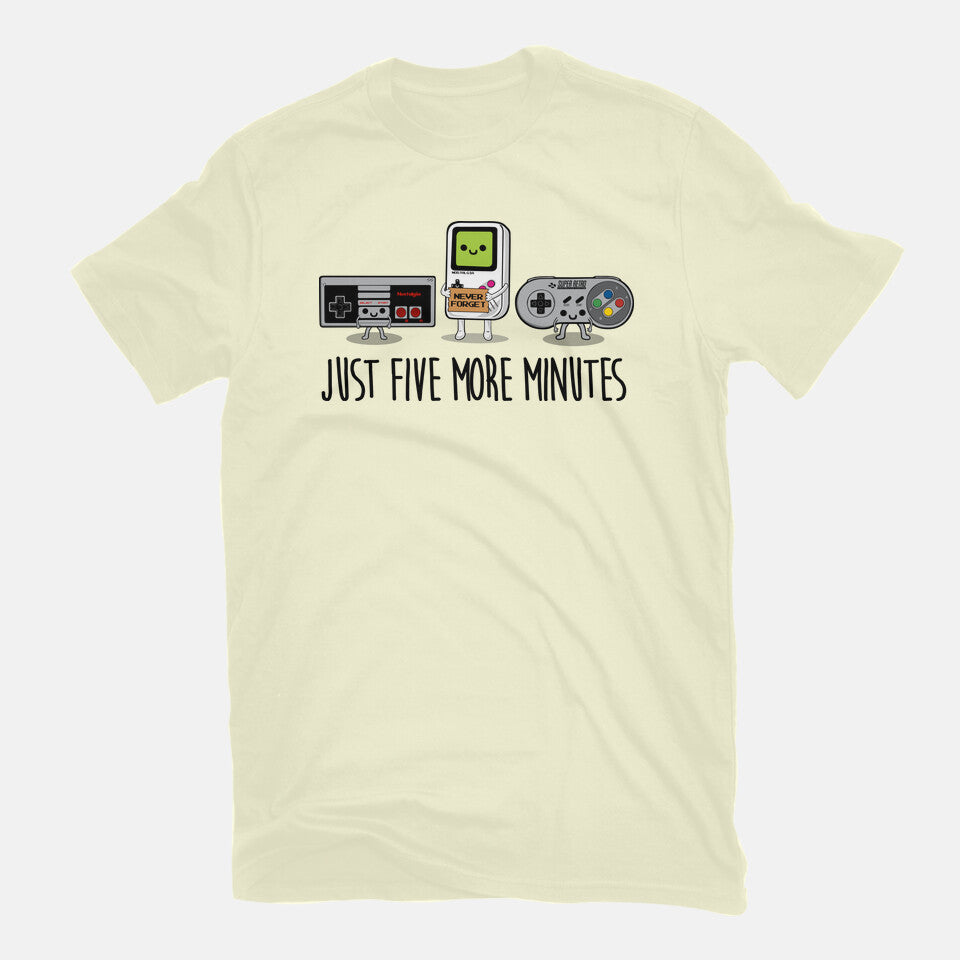 Just Five More Minutes – Gaming Graphic T-Shirt