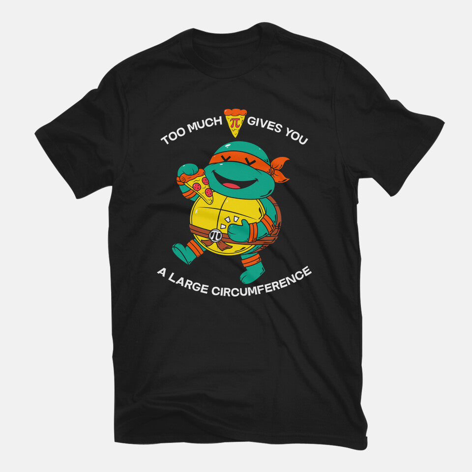 Too Much Pizza Pie – Funny Graphic T-Shirt in black, flat-lay product view
