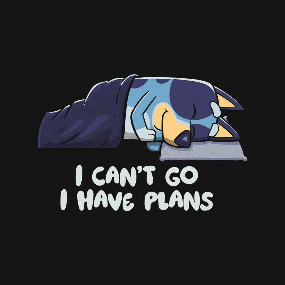 I Can't Go Bluey – Dog Graphic T-Shirt