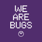 We Are Bugs – Sci-Fi Graphic T-Shirt design artwork for purple graphic T-shirt
