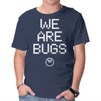 We Are Bugs – Sci-Fi Graphic T-Shirt