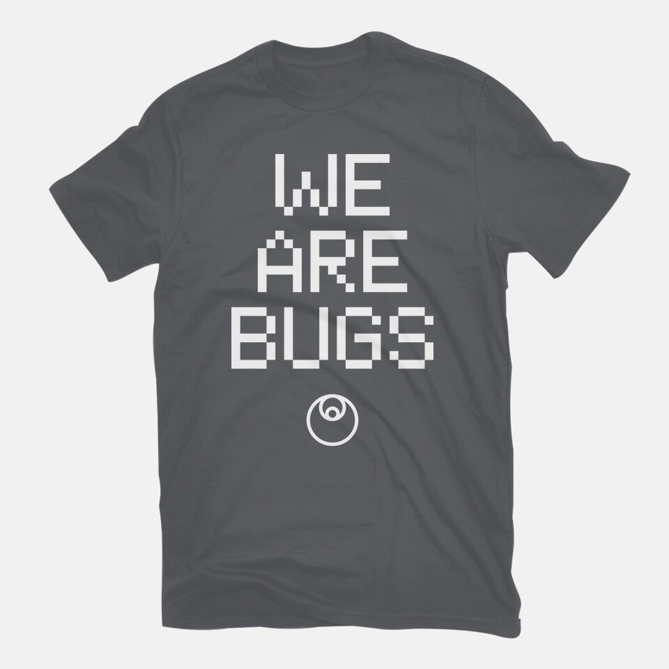 We Are Bugs – Sci-Fi Graphic T-Shirt in charcoal, flat-lay product view