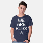 We Are Bugs – Sci-Fi Graphic T-Shirt