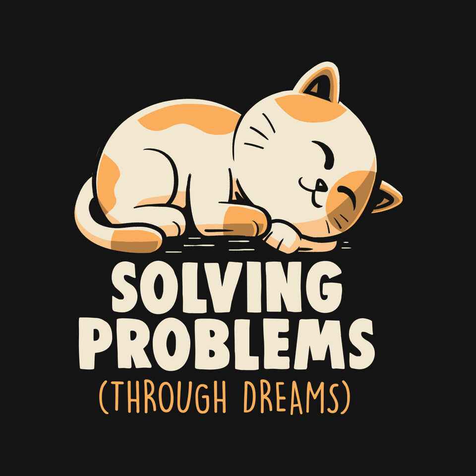 Solving Problems Through Dreams – Cat Graphic T-Shirt
