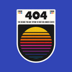 404 Decade Not Found – Funny Graphic T-Shirt design artwork for royal blue graphic T-shirt