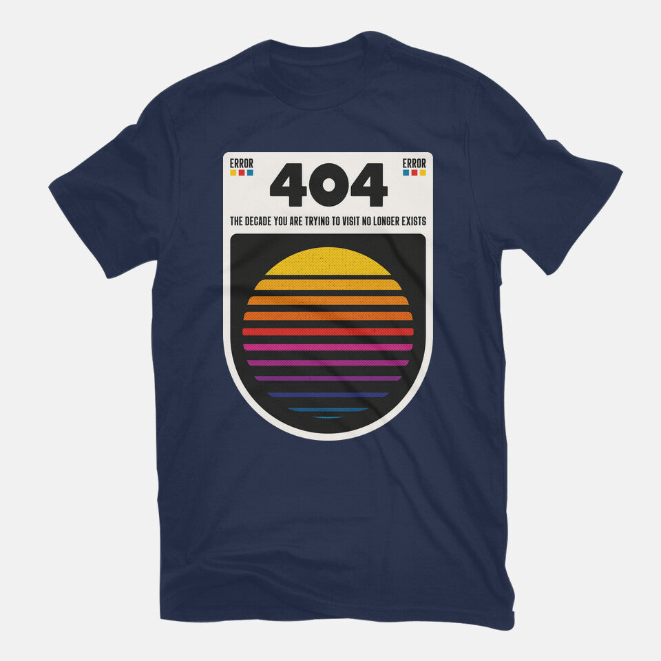 404 Decade Not Found – Funny Graphic T-Shirt in navy, flat-lay product view