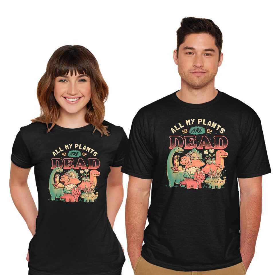 All My Plants Are Dead – Dinosaur Graphic T-Shirt