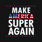 Super Again Graphic T-Shirt design artwork for black graphic T-shirt