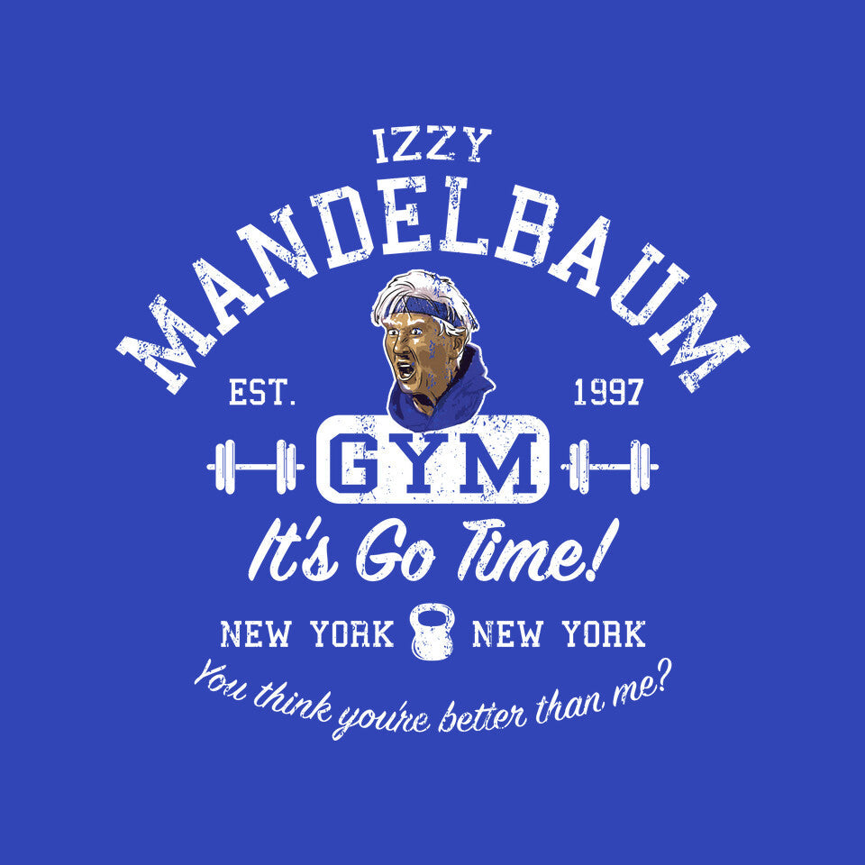 Izzy Mandelbaum Gym – Funny Graphic T-Shirt design artwork for royal blue graphic T-shirt