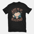 Wake Me Up When Nevermind – Anime Graphic T-Shirt in black, flat-lay product view
