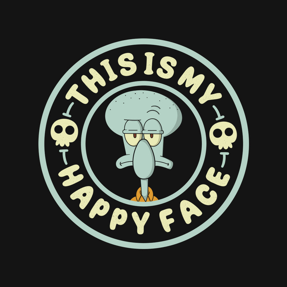 This Is My Happy Face – Funny Graphic T-Shirt design artwork for black graphic T-shirt