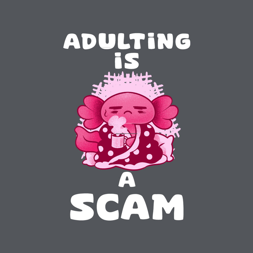 Adulting Is A Scam – Coffee Graphic T-Shirt design artwork for charcoal graphic T-shirt