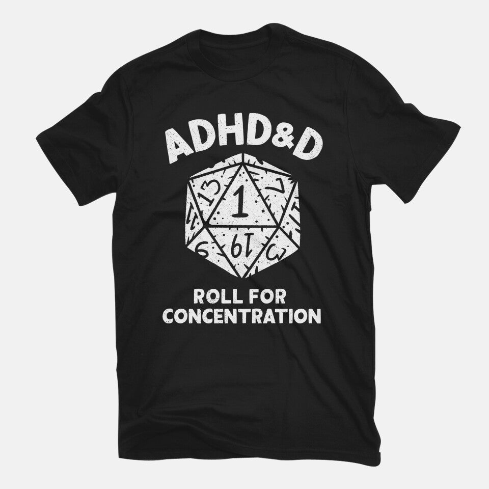 Roll For Concentration – Gaming Graphic T-Shirt in black, flat-lay product view