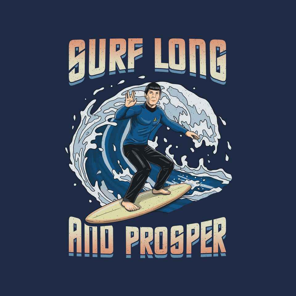 Surf Long And Prosper