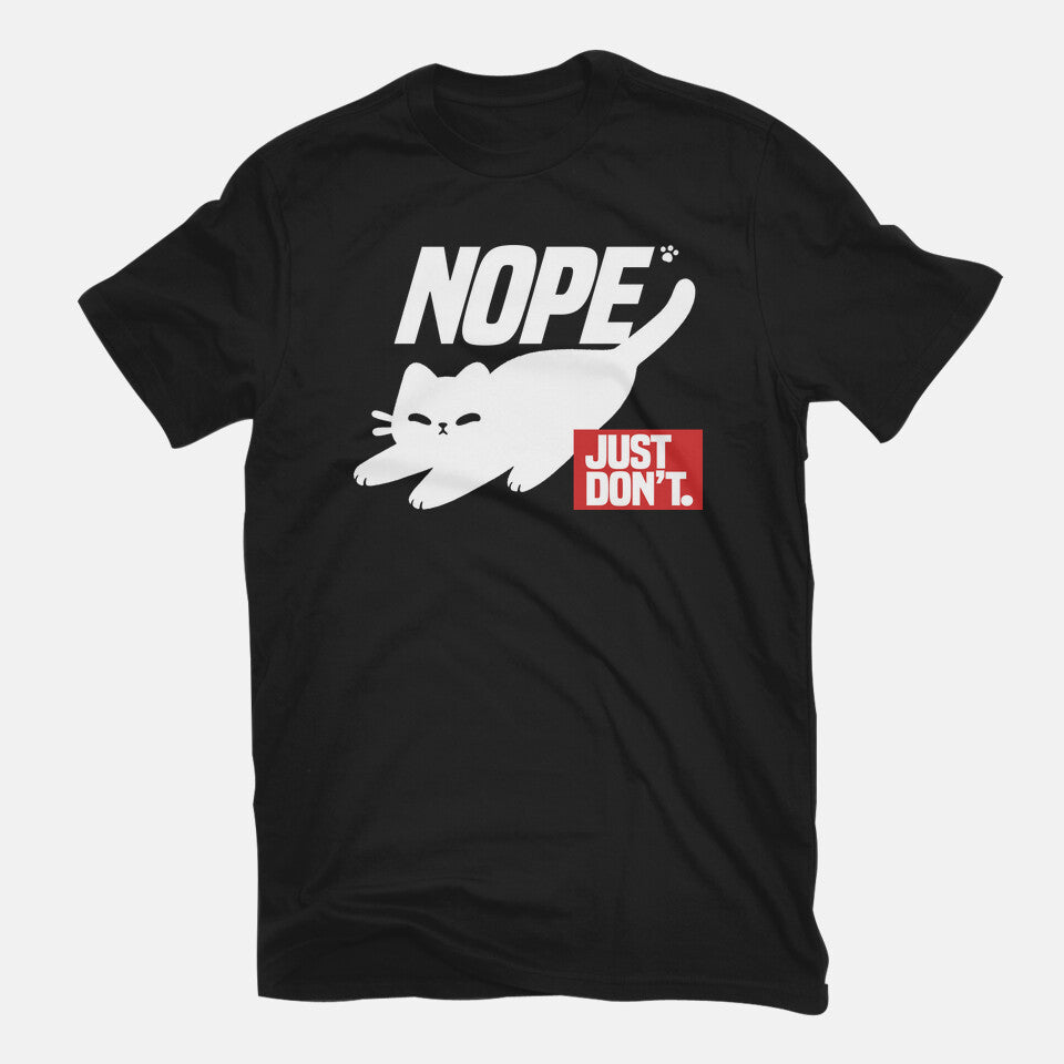 Nope Just Don't in black, flat lay view