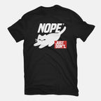 Nope Just Don't in black, flat lay view