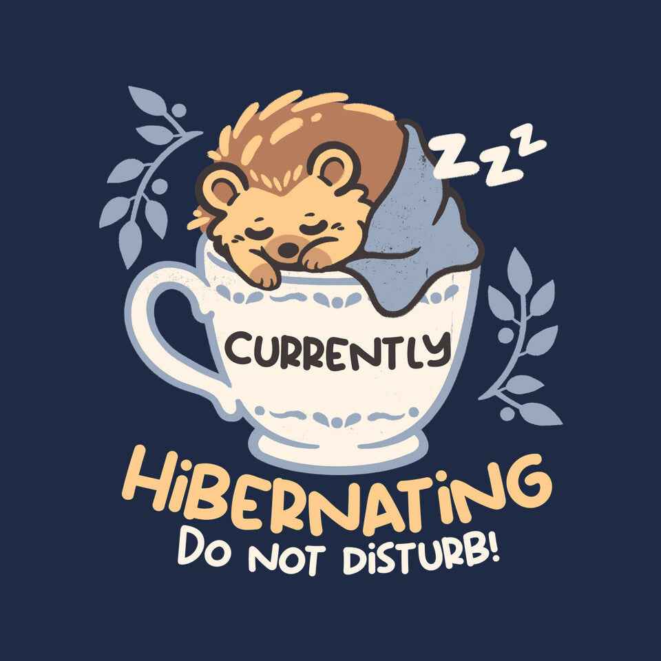 Currently Hibernating Hedgehog