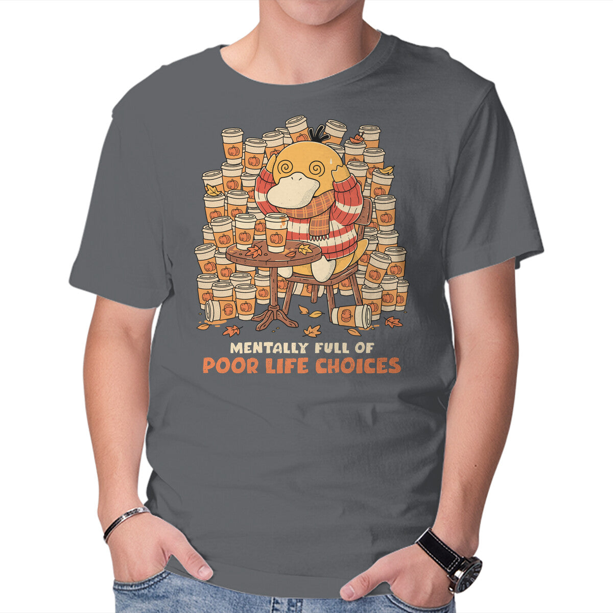 Mentally Full of Poor Life Choices Funny Graphic T-Shirt in charcoal, product view