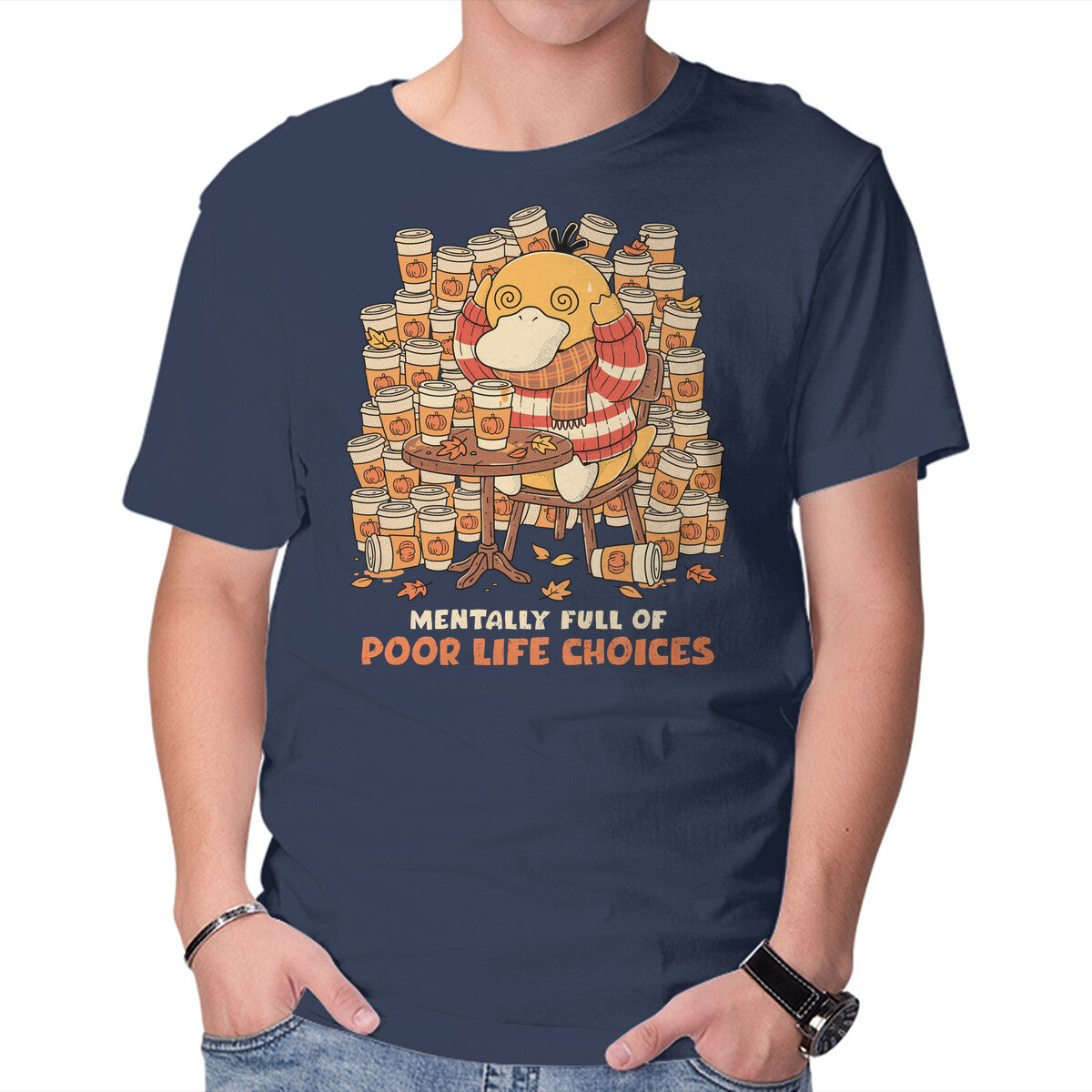 Mentally Full of Poor Life Choices Funny Graphic T-Shirt in navy, product view
