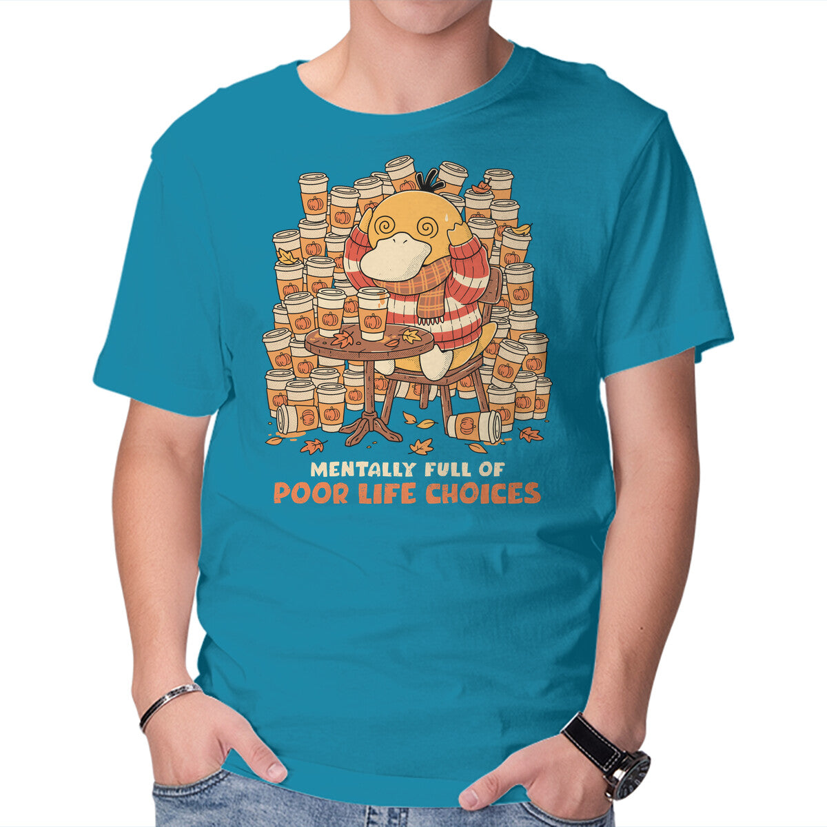 Mentally Full of Poor Life Choices Funny Graphic T-Shirt in turquoise, product view