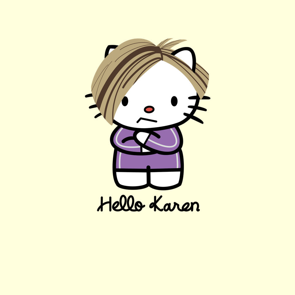 Hello Karen – Funny Graphic T-Shirt