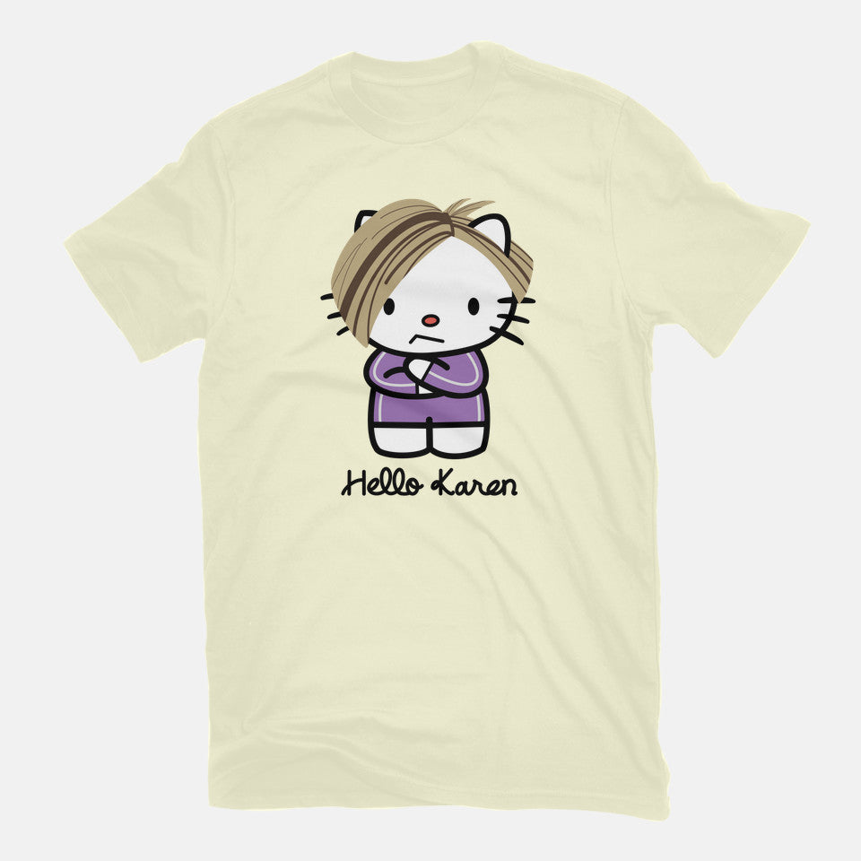 Hello Karen – Funny Graphic T-Shirt