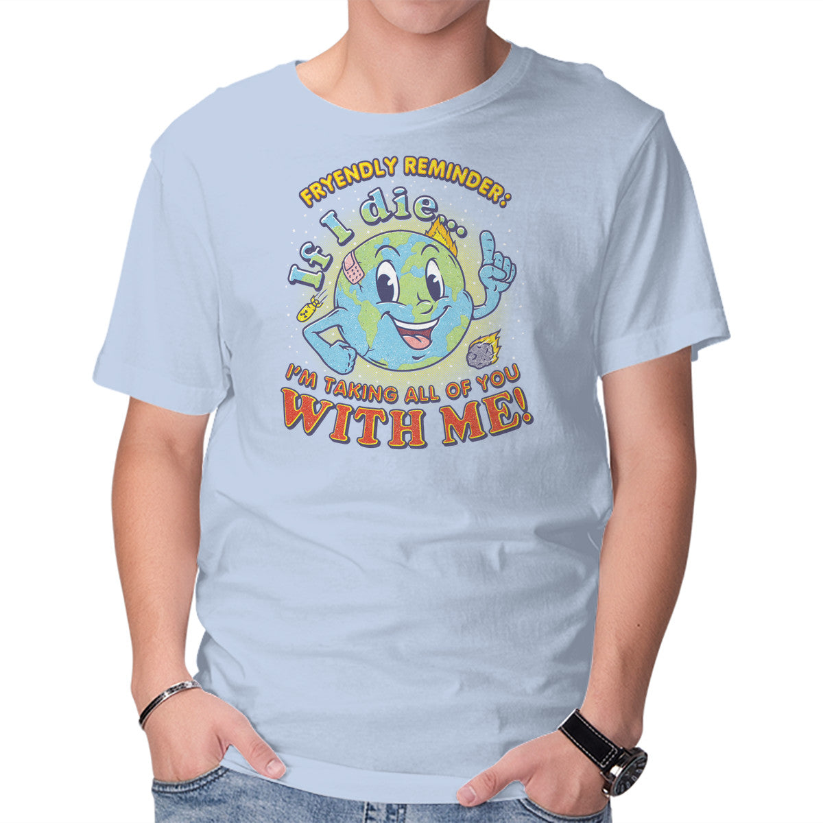 Friendly Reminder – Funny Graphic T-Shirt