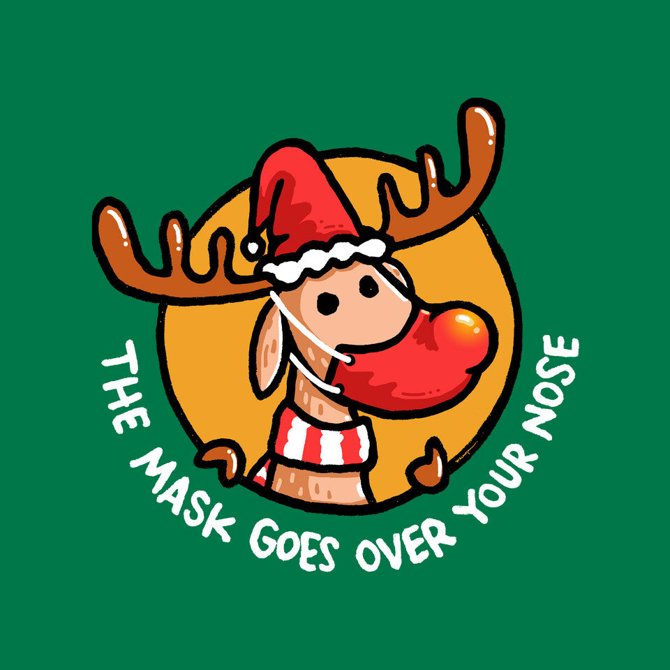 The Mask Goes Over Your Nose – Animal Graphic T-Shirt design artwork for green graphic T-shirt