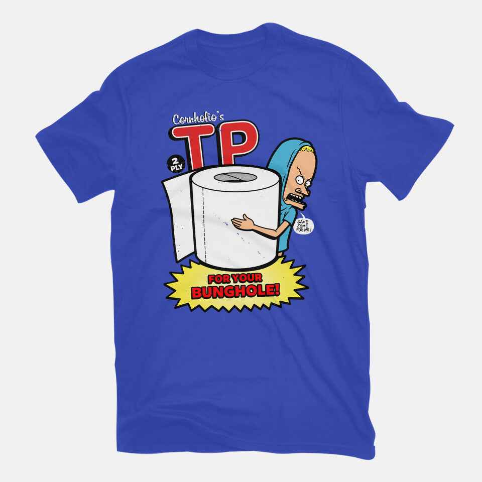 TP For Your Bunghole