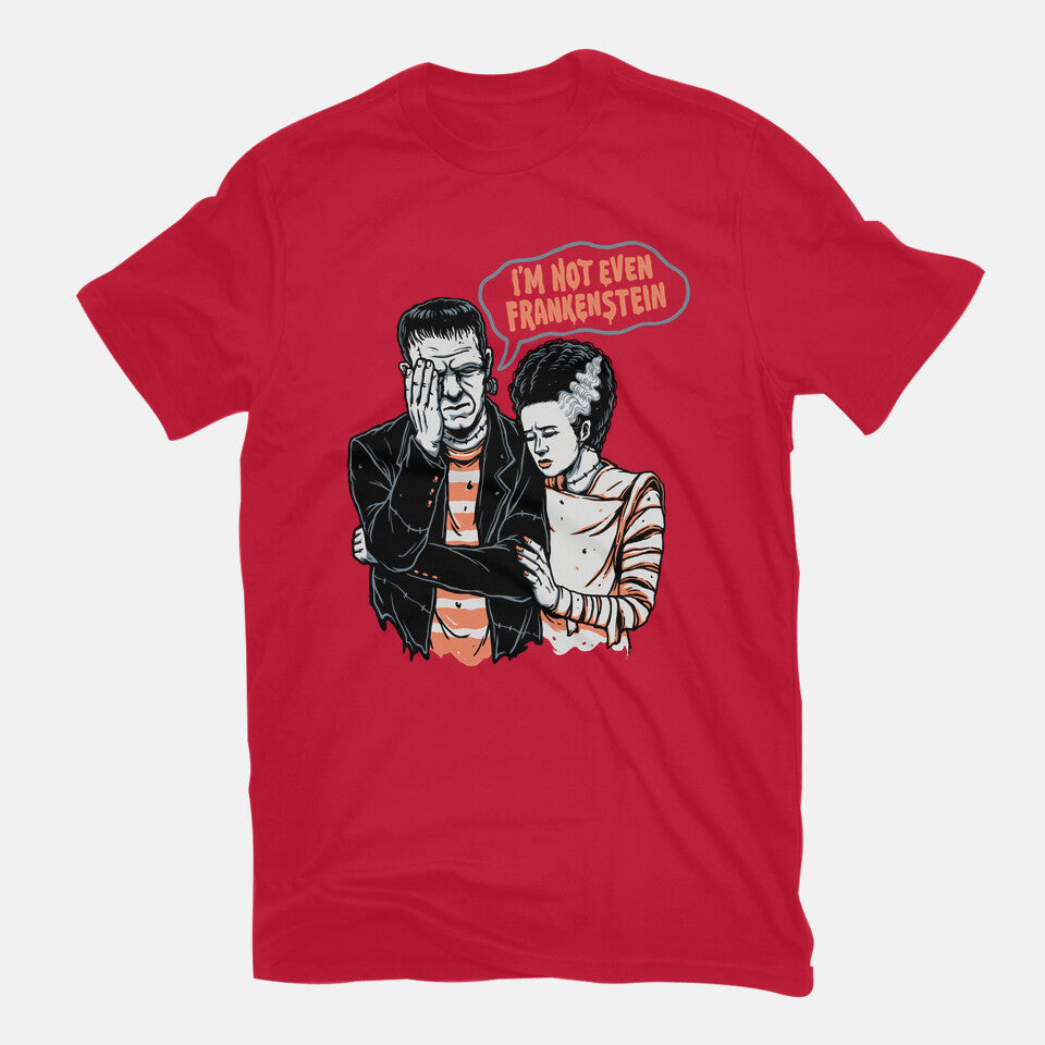 I'm Not Even Frankenstein – Horror Graphic T-Shirt in red, flat-lay product view