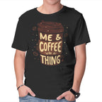 Me And Coffee Are A Thing – Coffee Graphic T-Shirt in black, product display