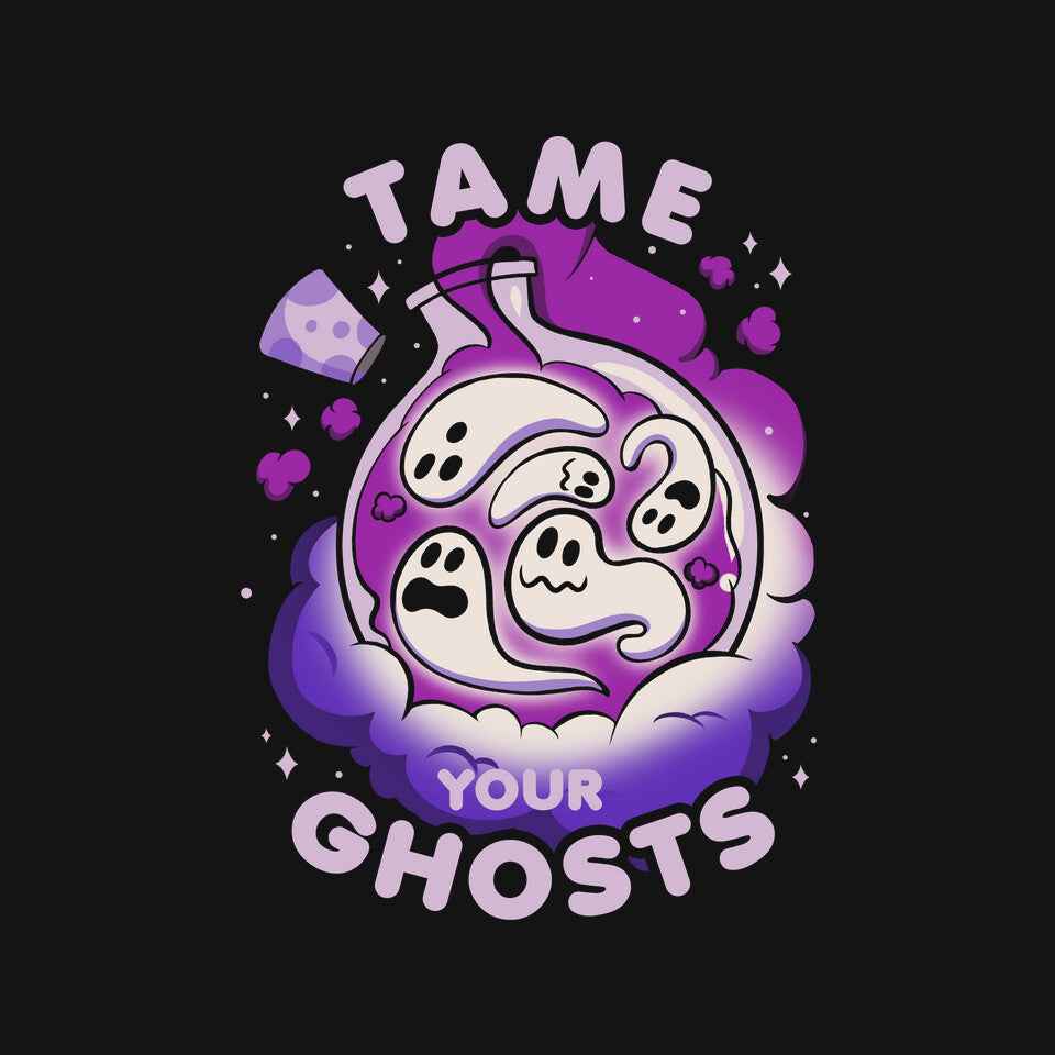 Tame Your Ghosts – Halloween Graphic T-Shirt