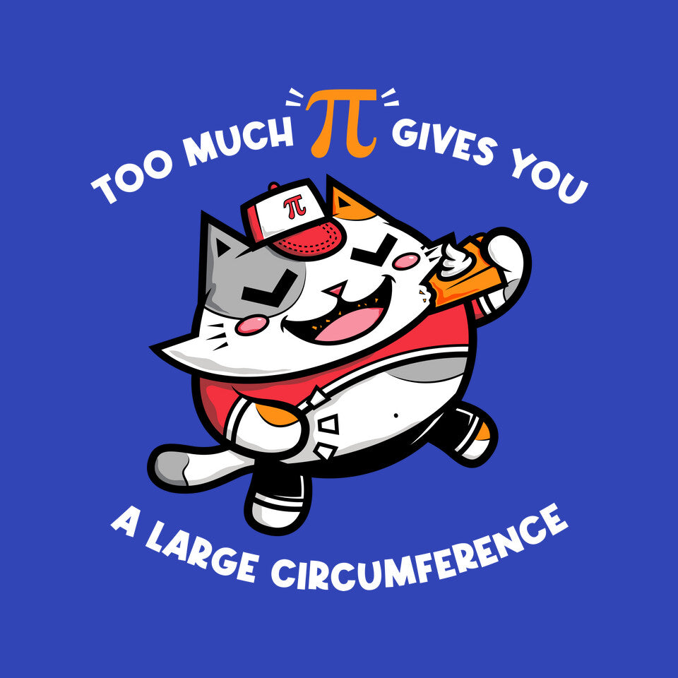 Too Much Pi – Cat Graphic T-Shirt design artwork for royal blue graphic T-shirt