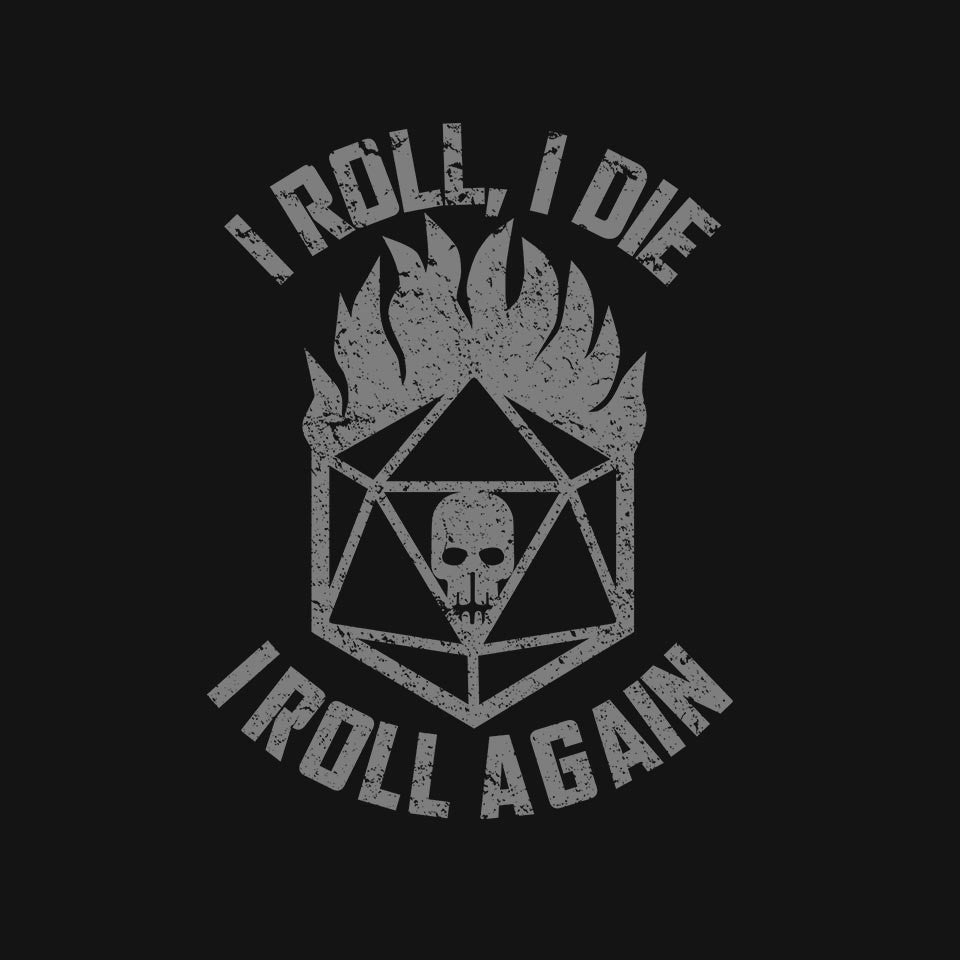 I Roll Again – Gaming Graphic T-Shirt