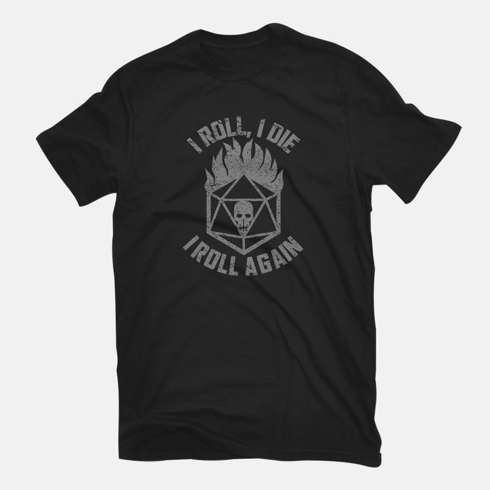 I Roll Again – Gaming Graphic T-Shirt