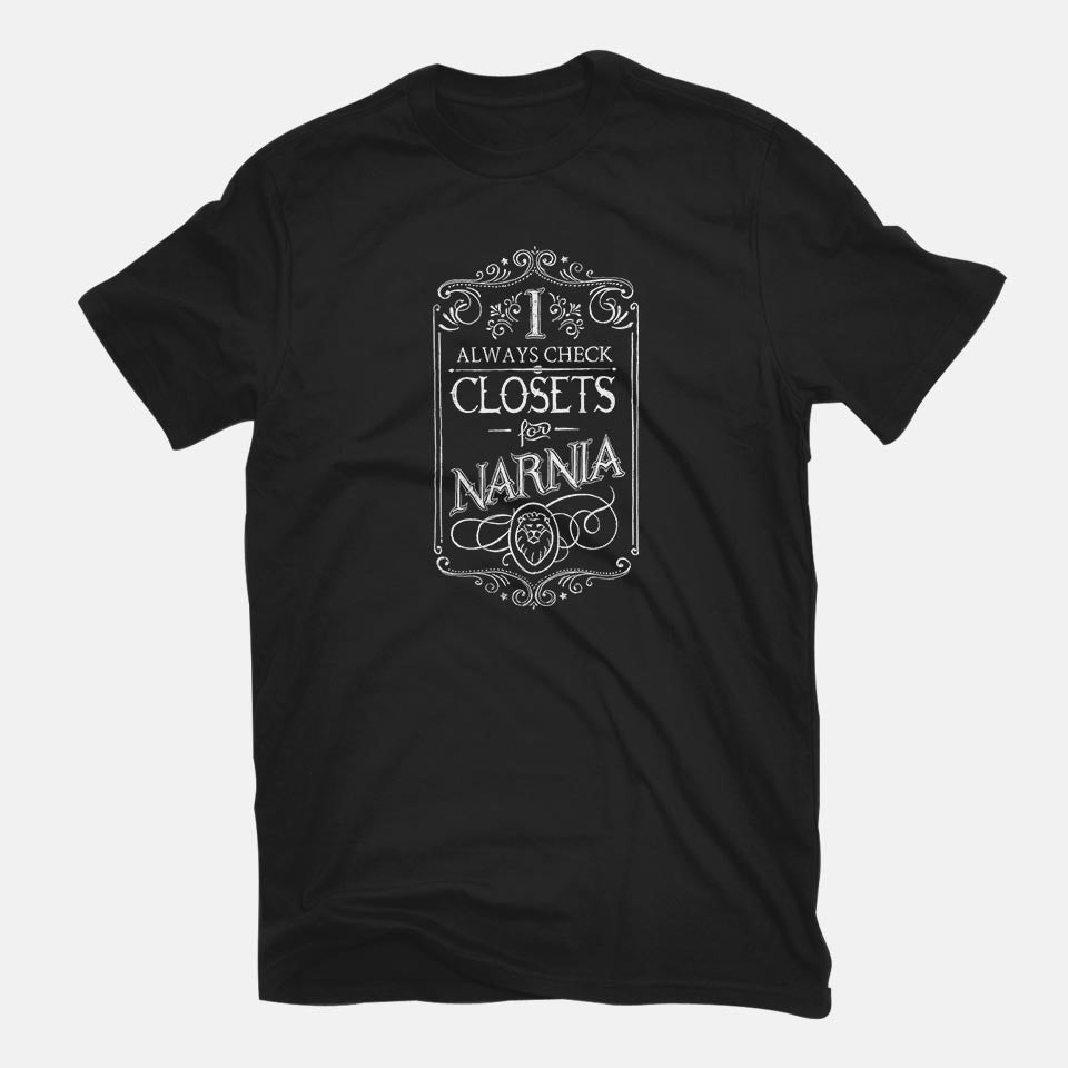 I Always Check Closets – Fantasy Graphic T-Shirt